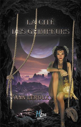 Couverture du livre « La cité des grimpeurs » de Yann Leroux aux éditions Faralonn