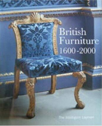 Couverture du livre « British furniture 1600-2000 » de  aux éditions Acc Art Books