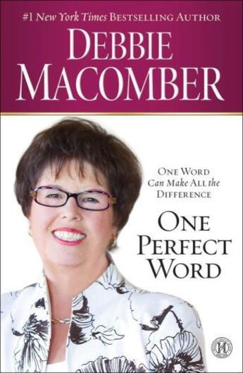 Couverture du livre « One Perfect Word » de Debbie Macomber aux éditions Howard Books