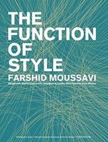 Couverture du livre « Function Of Style » de Farshid Moussavi aux éditions Actar