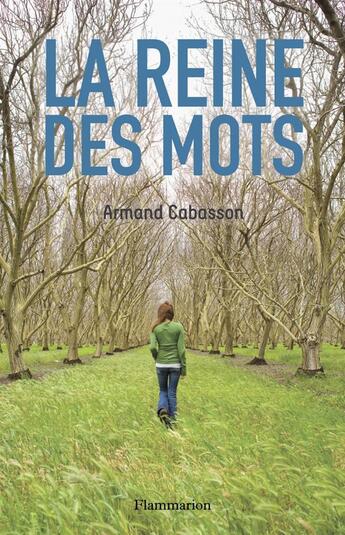 Couverture du livre « La reine des mots » de Armand Cabasson aux éditions Flammarion