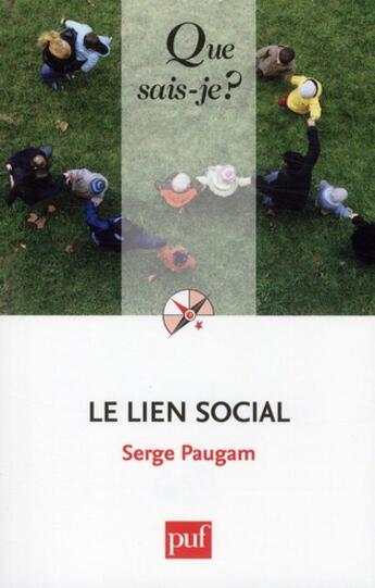 Couverture du livre « Le lien social (2e edition) » de Serge Paugam aux éditions Que Sais-je ?