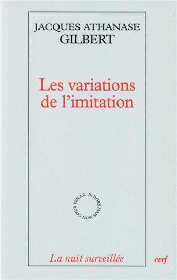 Couverture du livre « Les variations de l'imitation » de Gilbert Jacques-Atha aux éditions Cerf