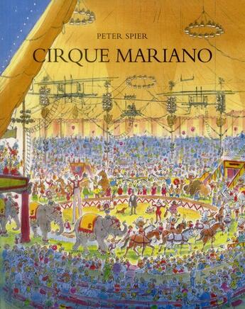 Couverture du livre « Cirque mariano » de Peter Spier aux éditions Ecole Des Loisirs