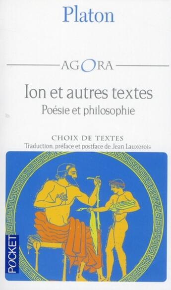 Couverture du livre « Ion ; et autres textes » de Platon aux éditions Pocket