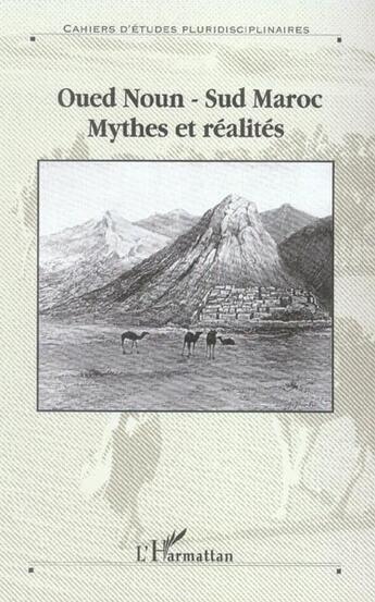 Couverture du livre « Oued noun - sud maroc - vol06 - mythes et realites » de Ahmed Joumani aux éditions L'harmattan