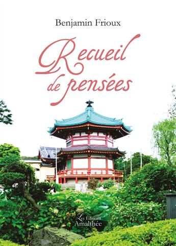 Couverture du livre « Recueil de pensées » de Benjamin Frioux aux éditions Amalthee