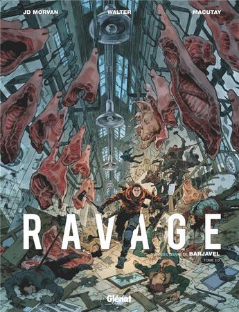 Couverture du livre « Ravage Tome 2 » de Jean-David Morvan et Walter et Rey Macutay aux éditions Glenat