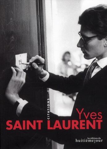 Couverture du livre « Yves Saint Laurent » de Sylviane Degunst aux éditions Huitieme Jour