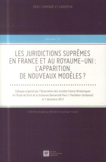 Couverture du livre « Les juridictions supremes en france et au royaume-uni : l'apparition de nouveaux - colloque organise » de  aux éditions Ste De Legislation Comparee