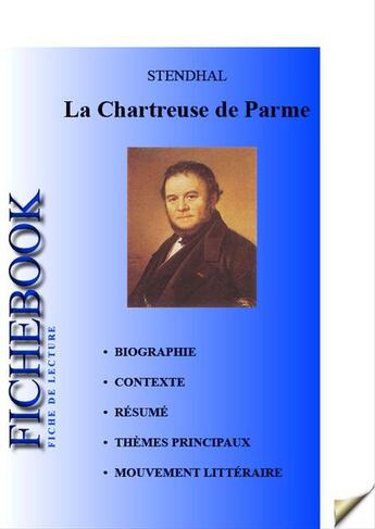 Couverture du livre « La Chartreuse de Parme ; fiche de lecture » de Stendhal aux éditions Les Editions De L'ebook Malin