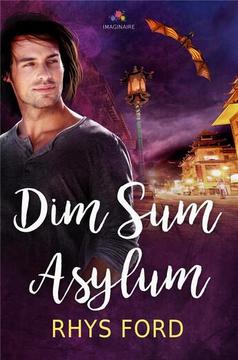 Couverture du livre « Dim Sum Asylum » de Rhys Ford aux éditions Mxm Bookmark