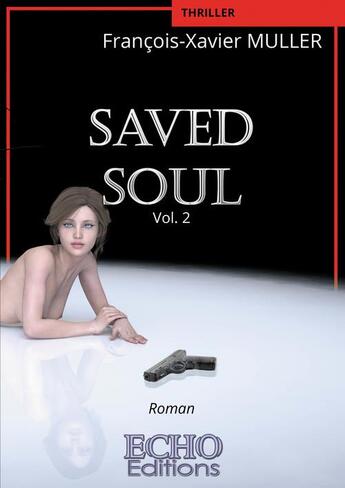 Couverture du livre « Raped soul t.2 » de Francois-Xavier Muller aux éditions Echo Editions