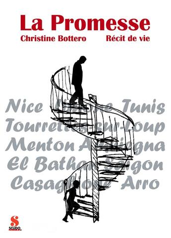 Couverture du livre « La promesse - recit de vie » de Christine Bottero aux éditions Scudo