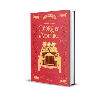 Couverture du livre « Cora et sa voiture » de Margaret Penrose et Marlene Merveilleux et Mireille Pierre aux éditions Novel