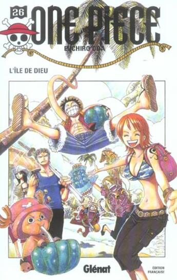 Couverture du livre « One Piece Tome 26 : l'île de dieu » de Eiichiro Oda aux éditions Glenat