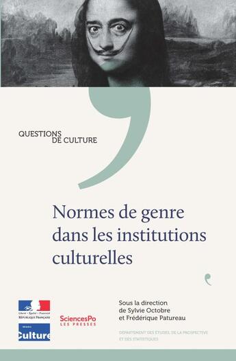 Couverture du livre « Normes de genre dans les institutions culturelles » de Sylvie Octobre et Frederique Patureau aux éditions Presses De Sciences Po