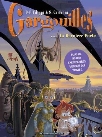 Couverture du livre « Gargouilles t.7 : la dernière porte » de Denis-Pierre Filippi et Silvio Camboni aux éditions Humanoides Associes