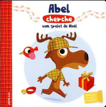 Couverture du livre « Abel cherche son grelot de Noël » de Laurent Richard et Celine Claire aux éditions Philippe Auzou