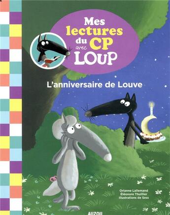 Couverture du livre « Mes lectures du cp avec loup - l'anniversaire de louve » de Orianne Lallemand/El aux éditions Philippe Auzou