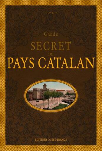 Couverture du livre « Guide secret du Pays catalan » de Jean Rifa aux éditions Ouest France