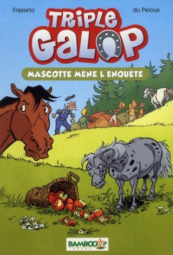 Couverture du livre « Triple galop t.1 ; Mascotte mêne l'enquète » de Benoit Du Peloux et Christine Frasseto aux éditions Bamboo