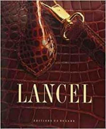 Couverture du livre « Lancel » de Muller/Tardyye aux éditions Le Regard