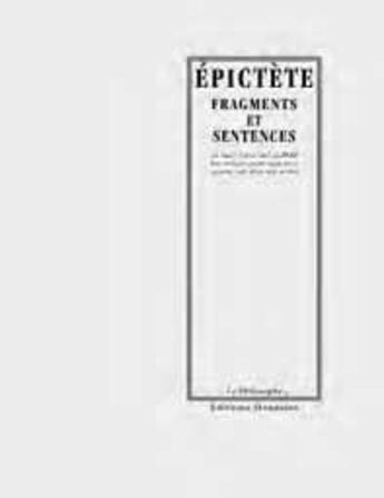 Couverture du livre « Fragments et sentences » de Epictete aux éditions Manucius