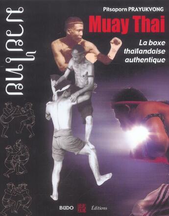 Couverture du livre « Muay thai » de Pitsaporn Prayukvong aux éditions Budo