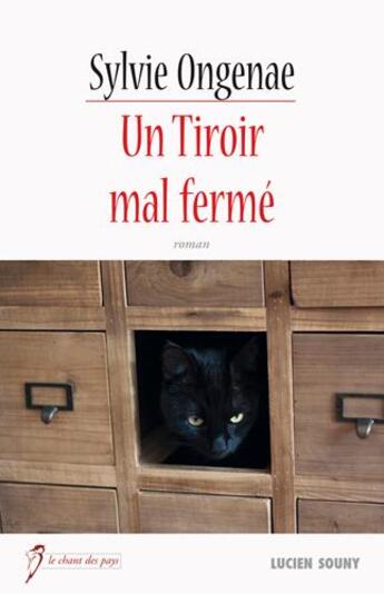 Couverture du livre « Un tiroir mal fermé » de Sylvie Ongenae aux éditions Lucien Souny