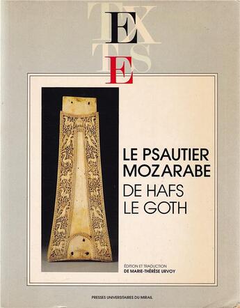 Couverture du livre « Le psautier mozarabe de Hafs le Goth » de Marie-Therese Urvoy aux éditions Pu Du Midi