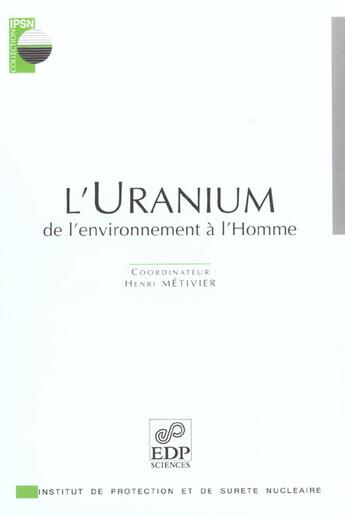 Couverture du livre « Uranium. de l'environnement a l'homme » de Metivier H aux éditions Edp Sciences