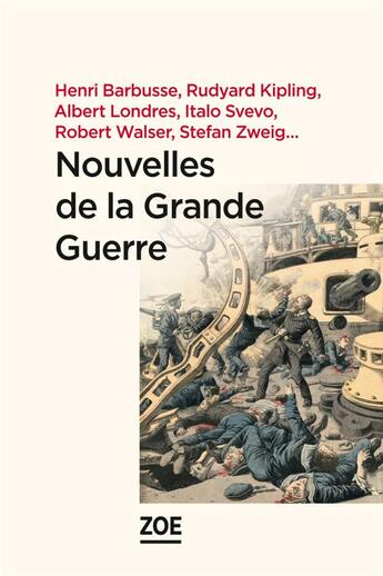 Couverture du livre « Nouvelles de la Grande Guerre » de  aux éditions Zoe