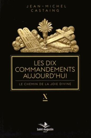 Couverture du livre « Les dix commandements aujourd'hui » de Jean-Michel Castaing aux éditions Saint Augustin