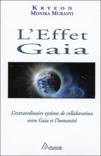 Couverture du livre « L'effet gaia » de Kryon/Muranyi aux éditions Ariane