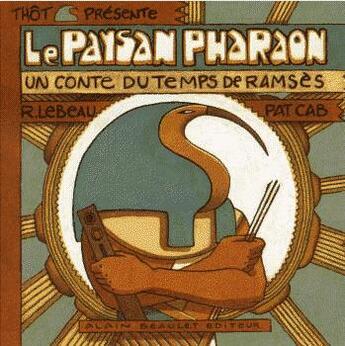 Couverture du livre « Le paysan pharaon » de Pat Cab aux éditions Alain Beaulet