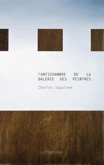 Couverture du livre « 51 antichambre de la galerie des peintres » de Charles Salagane aux éditions La Peuplade