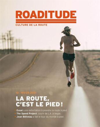 Couverture du livre « Roaditude n 10 la route c'est le pied - hiver 2021 » de  aux éditions Roaditude