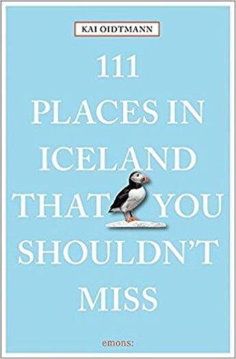 Couverture du livre « 111 places in iceland shouldnt miss » de Oidtmann Kai aux éditions Antique Collector's Club