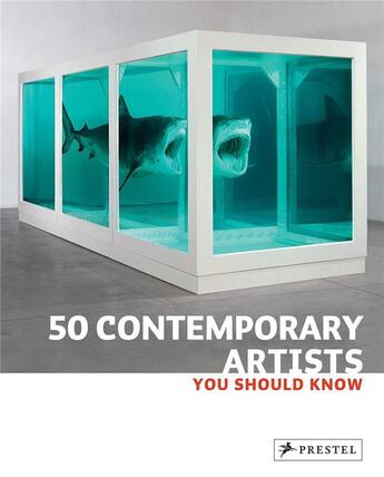 Couverture du livre « 50 contemporary artists you should know » de Prestel aux éditions Prestel