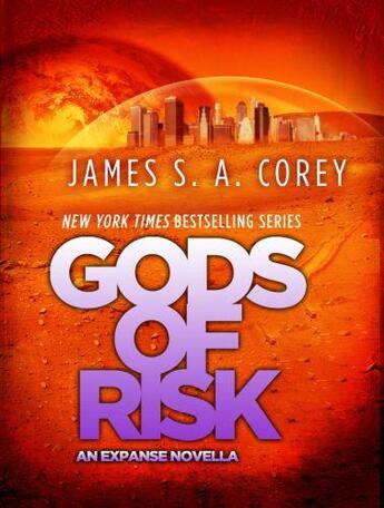 Couverture du livre « Gods of Risk » de James S. A. Corey aux éditions Little Brown Book Group Digital