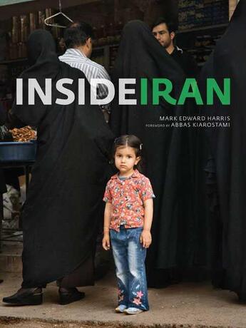 Couverture du livre « INSIDE IRAN » de Mark Edward Harris aux éditions Chronicle Books