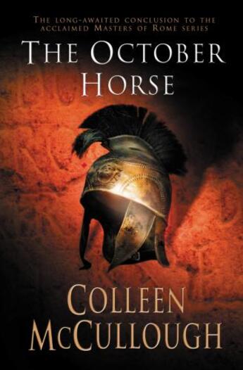 Couverture du livre « The October Horse » de Colleen Mc Cullough aux éditions Random House Digital