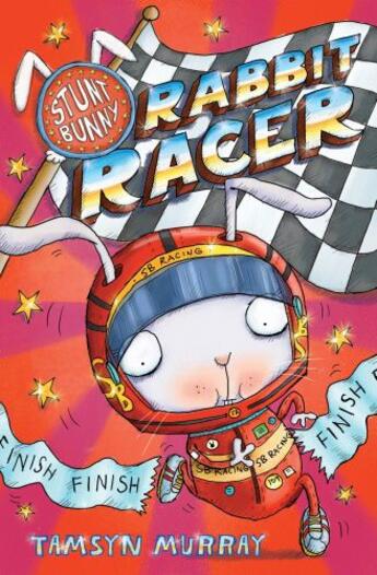 Couverture du livre « Stunt Bunny: Rabbit Racer » de Tamsyn Murray aux éditions Simon And Schuster Uk