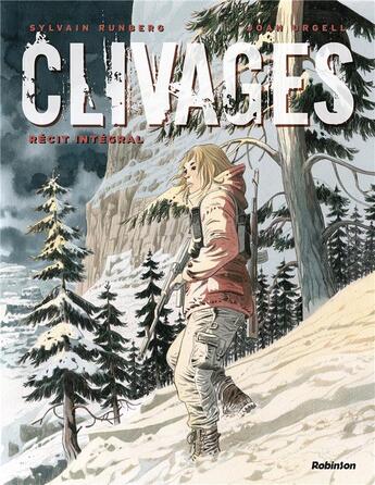 Couverture du livre « Clivages : Intégrale » de Sylvain Runberg et Joan Urgell aux éditions Robinson