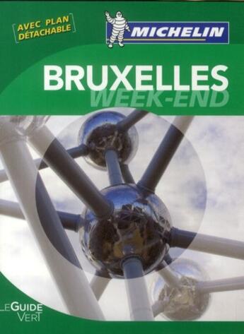 Couverture du livre « Le guide vert week-end ; Bruxelles » de Collectif Michelin aux éditions Michelin