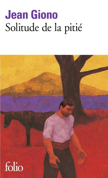 Couverture du livre « Solitude de la pitié » de Jean Giono aux éditions Folio