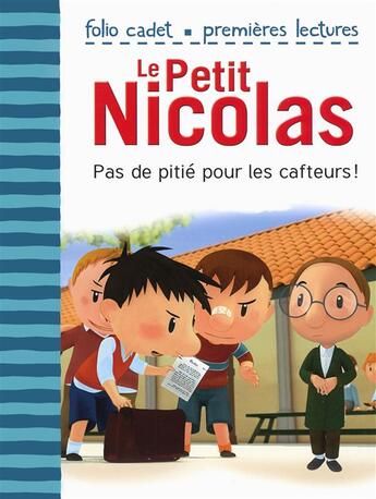 Couverture du livre « Le petit Nicolas Tome 21 : pas de pitié pour les cafteurs ! » de Emmanuelle Lepetit aux éditions Gallimard-jeunesse