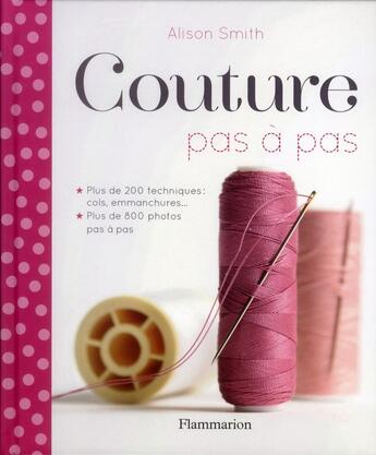 Couverture du livre « Couture pas à pas » de Alison Smith aux éditions Flammarion