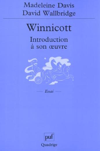 Couverture du livre « Winnicott - introduction a son oeuvre » de Davis/Wallbridge Mad aux éditions Puf